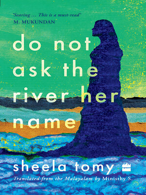 cover image of Do Not Ask the River Her Name